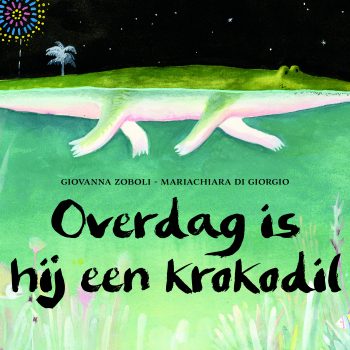 Overdag is hij een krokodil.indd