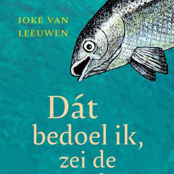 dat bedoel ik zei de zalm