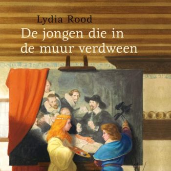 de-jongen-die-in-de-muur-verdween-lydia-rood-9789025862855-voorkant