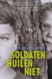 kromhout-rindert_soldatenhuilenniet_0