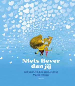 niets-liever-dan-jij-elle-van-lieshout-erik-van-os-boek-cover-9789045119687